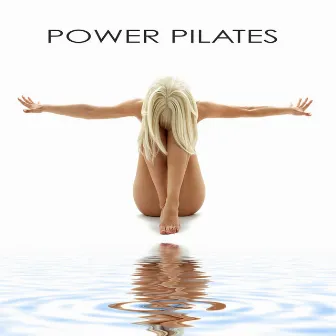 Power Pilates - Instrumental Jazz & Lounge Music for Power Pilates In Pilates Studio by Unknown Artist