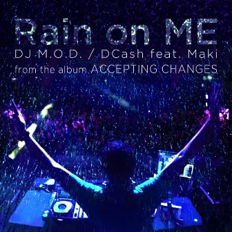 Rain On Me (feat. DCash and Maki) by DJ M.O.D.