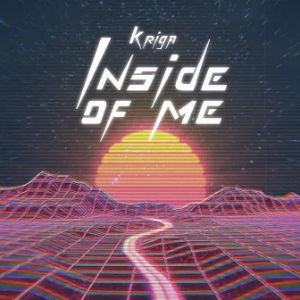 Inside of me by Kriga