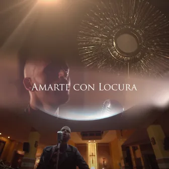 Amarte Con Locura by Richard Martínez