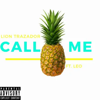 Call Me by Lion Trazador