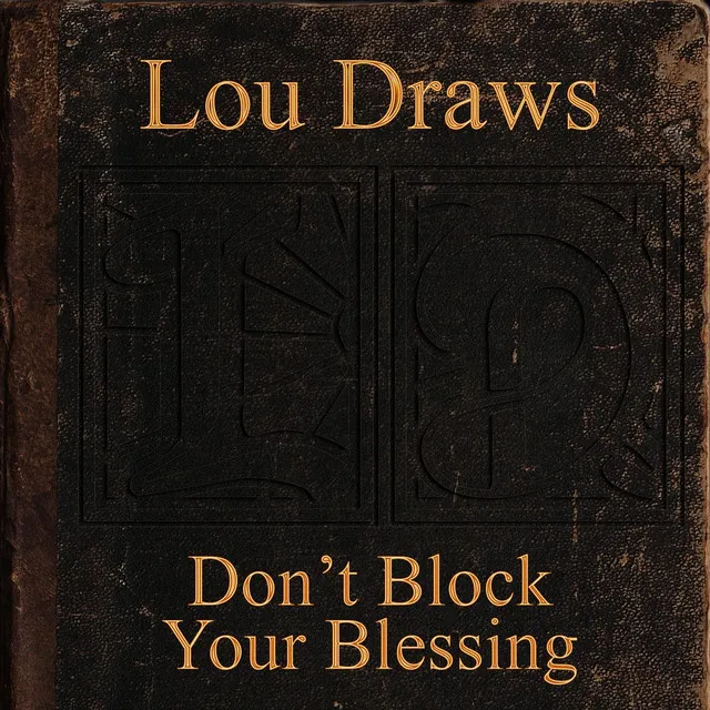 Don't Block Your Blessing