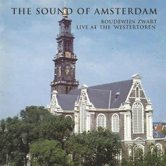 The Sound of Amsterdam by Boudewijn Zwart