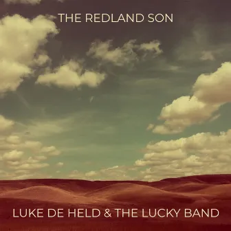 The Redland Son by Luke De Held & the Lucky Band