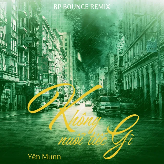 Không Nuối Tiếc Gì - BP Bounce Remix