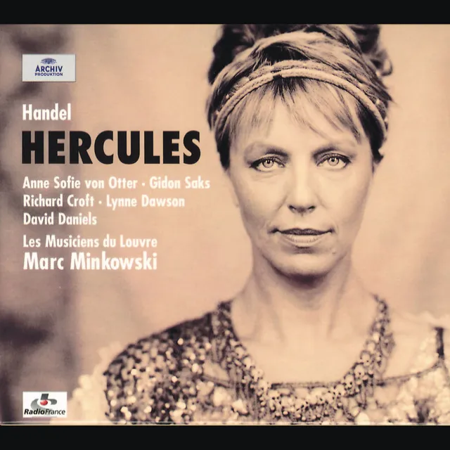 Hercules, HWV 60 / Act 1: Recit: "Princess! be comforted, and hope the best"