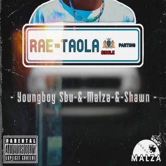 Rae Taola (partying) by Youngboy Sbu