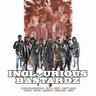 Inglourious Bastardz by Inglourious Bastardz