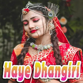 Haye Dhangiri by Byasadev Purohit