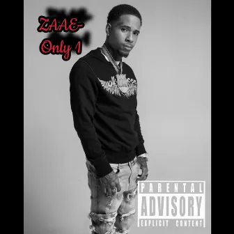 Only 1 by Zaae