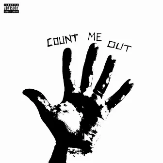 COUNT ME OUT by Friz