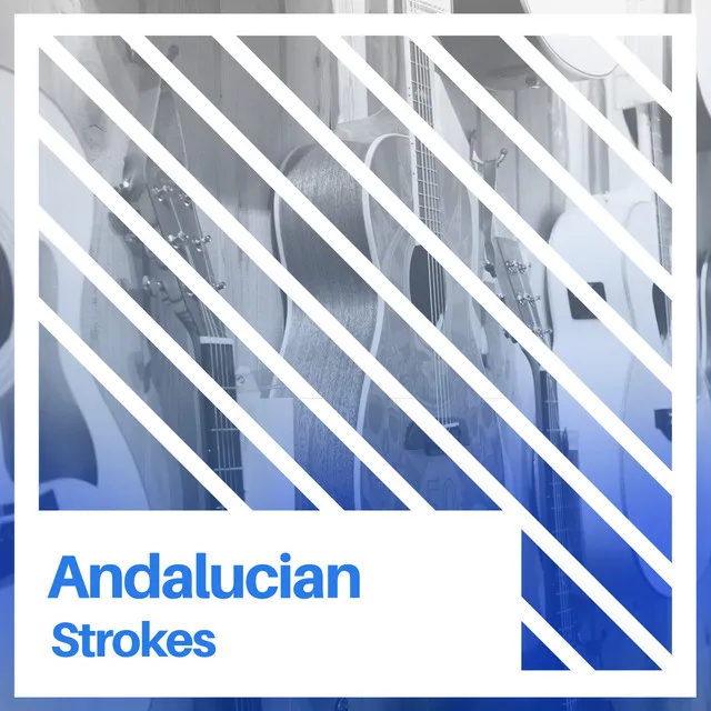 # Andalucian Strokes