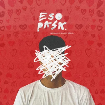 ESO PASA by Jeross