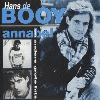 Annabel En Andere Grote Hits by Hans De Booij