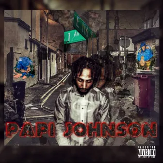 Papi Johnson by Prezzy Pacino