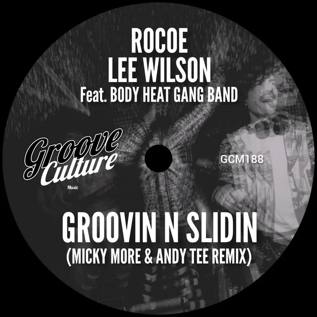 Groovin N Slidin - Micky More & Andy Tee Edit