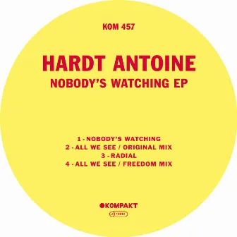 Nobody's Watching EP by Hardt Antoine