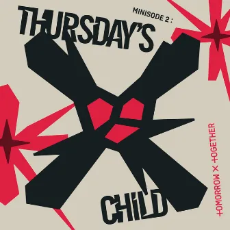 minisode 2: Thursday's Child by TOMORROW X TOGETHER