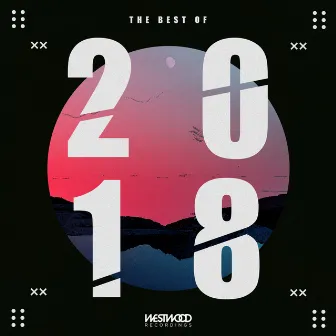 The Best Of Westwood Recordings 2018 by Unknown Artist