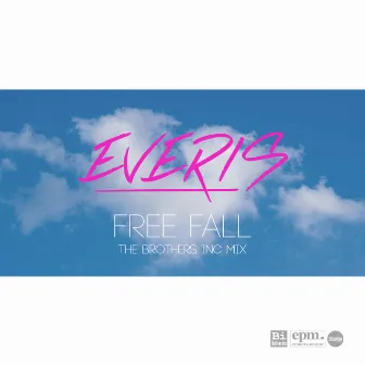 Free Fall (Brothers iNC Mix) by Everis