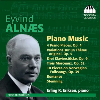 Alnaes: Piano Music by Eyvind Alnæs