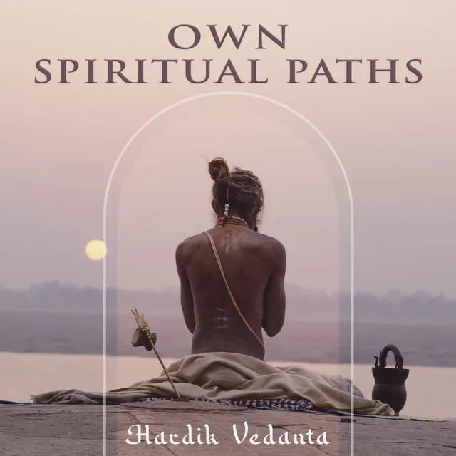 Own Spiritual Paths