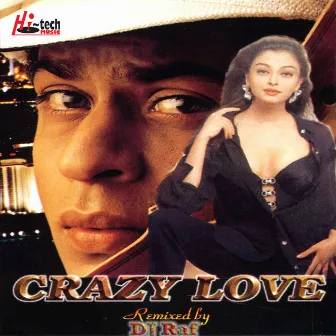 Crazy Love by DJ Raf