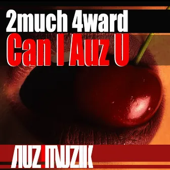 Can I Auz U by 