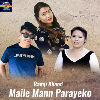 Maile Mann Parayeko by Muna Thapa Magar