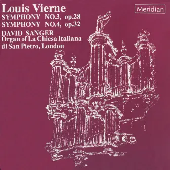 Vierne: Symphonies Nos. 3 & 4 by David Sanger