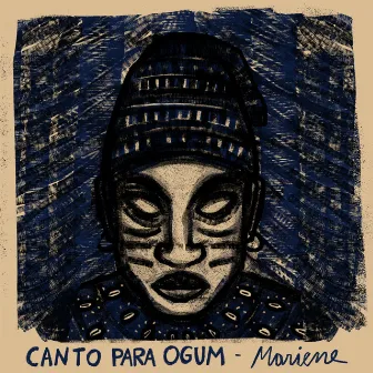 Canto Para Ogum by Mariene De Castro