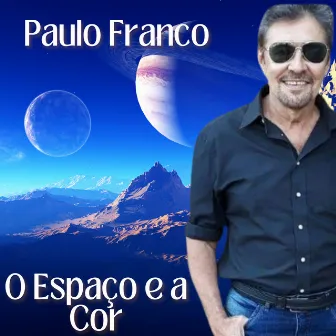 O Espaço e a Cor by Paulo Franco