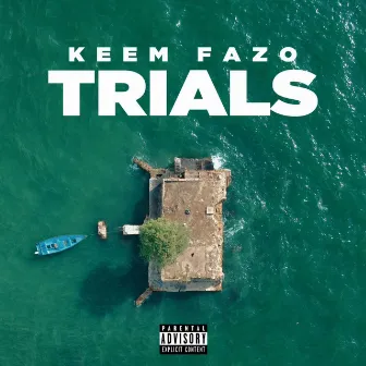 TRIALS by Keemfazo