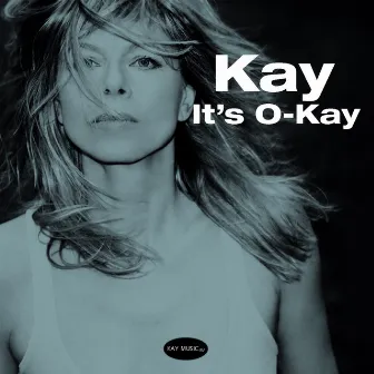 It`s O-Kay by Kay