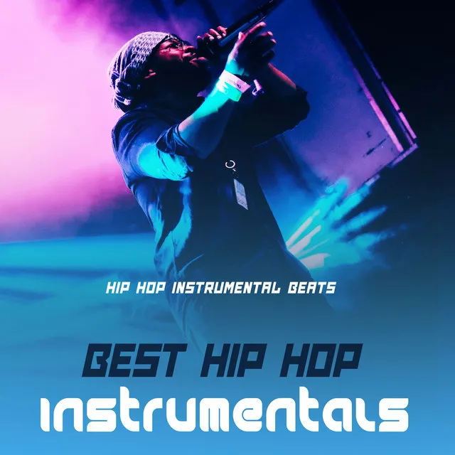 Best Hip Hop Instrumentals