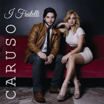 Caruso by I Fratelli