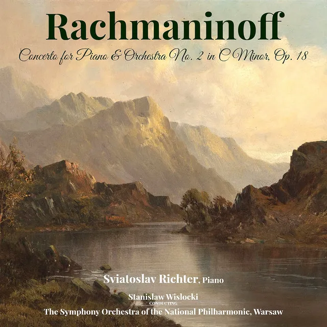 Rachmaninoff: Concerto for Piano & Orchestra No. 2 in C Minor, Op. 18