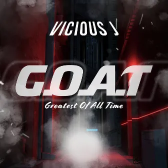 G.O.A.T by Vicious J