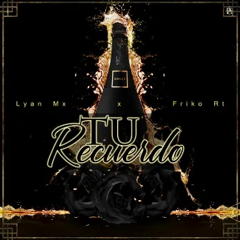 Tu Recuerdo by Lyan Mx