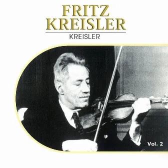 Fritz Kreisler, Vol. 2 (1930-1945) by Donald Voorhees