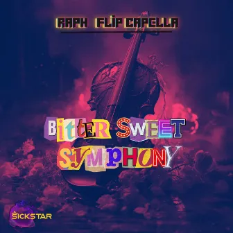 Bitter Sweet Symphony (Radio Edit) by RAPH