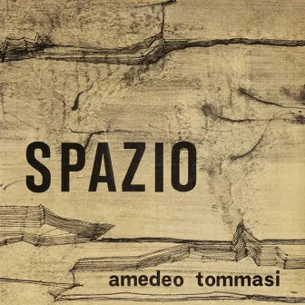 Spazio by Amedeo Tommasi