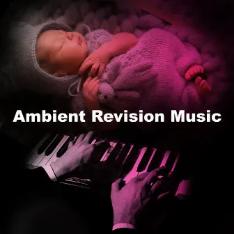 Ambient Revision Music by Klaviermusik