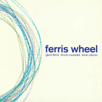 Ferris Wheel by Glenn Ferris