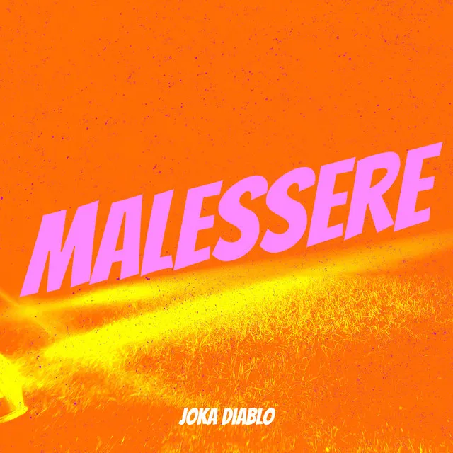 Malessere