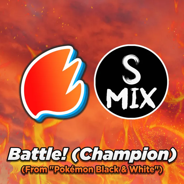 Battle! (Champion) (From "Pokémon Black & White") - Arrangement