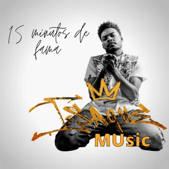 15 Minutos de Fama by Isaque Music