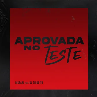 Aprovada no Teste by Rissari