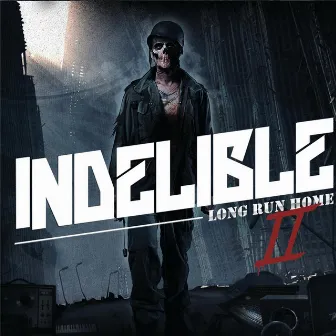 Long Run Home II by Indelible