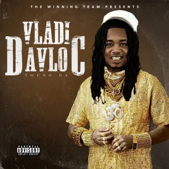 Vladi DaVloc by Young DA